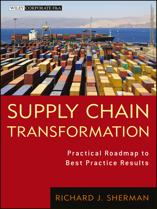 Title details for Supply Chain Transformation by Richard J. Sherman - Available